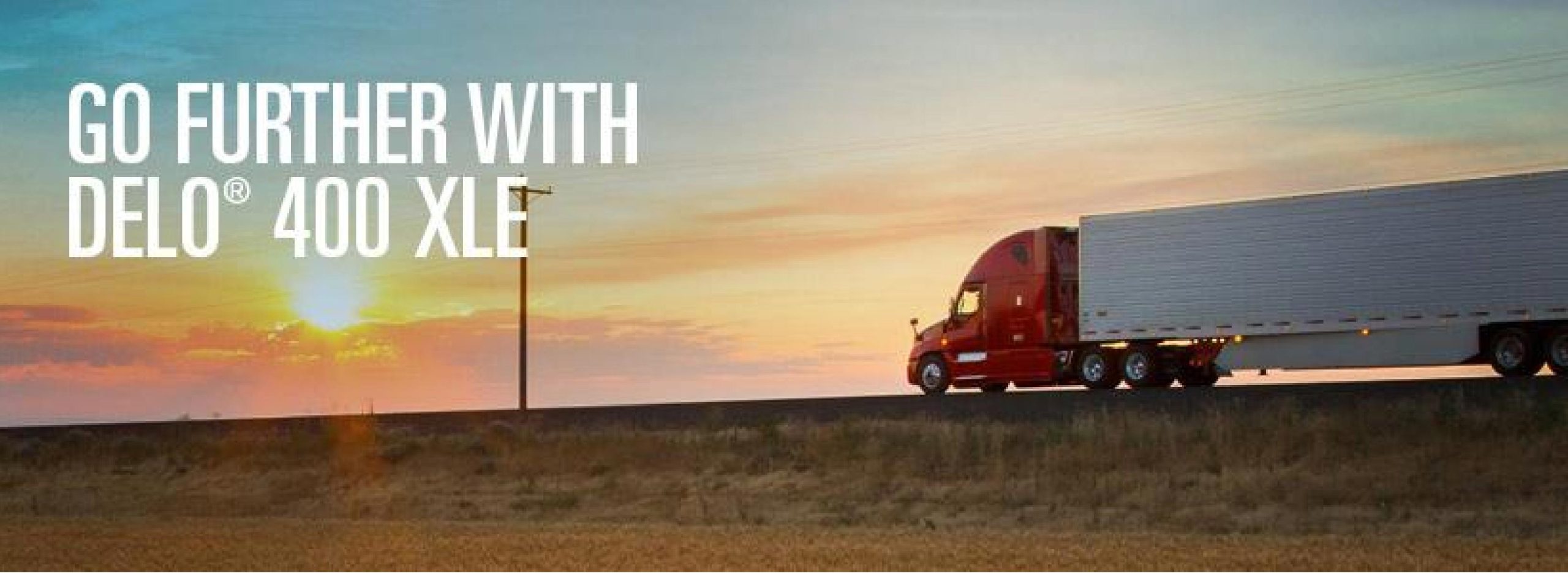 Go Further with Delo 400 XLE-01 Go Further with Delo 400 XLE-01